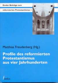 Profile des reformierten Protestantismus aus vier Jahrhunderten